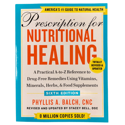 Prescription for Nutritional Healing, Balch