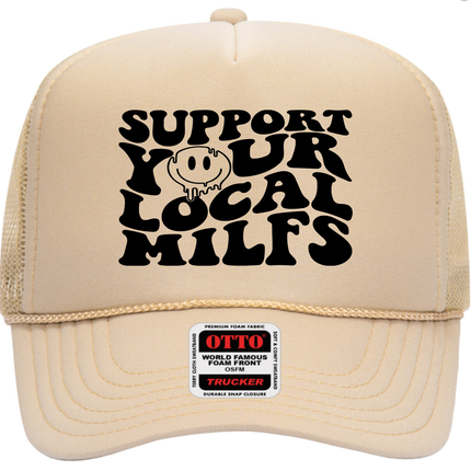 Support Your Local MILFS Adult Otto Foam Trucker Hat