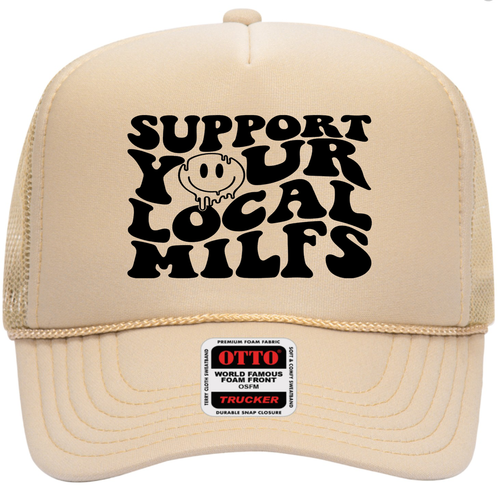 Support Your Local MILFS Adult Otto Foam Trucker Hat