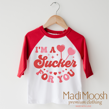 I'm A Sucker For You Valentine's Day Shirt -  Valentine's Tee