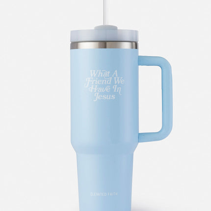 What a Friend in Jesus 40 oz Tumbler