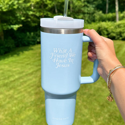 What a Friend in Jesus 40 oz Tumbler