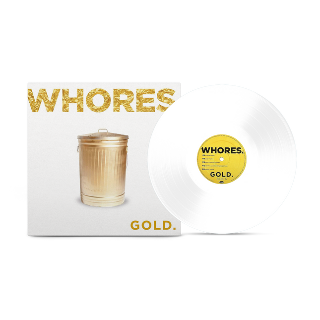 Whores. - Gold Opaque White Vinyl