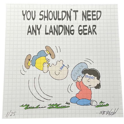 Wookerson “You Shouldn't Need Landing Gear” Blotter Print