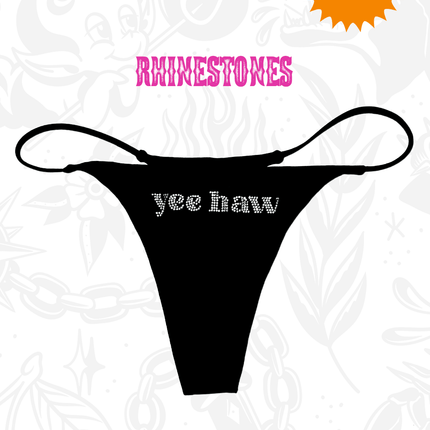 Yee Haw Rhinestone Thong