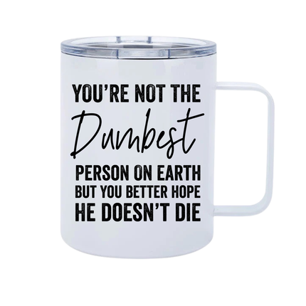You're Not the Dumbest Tumbler