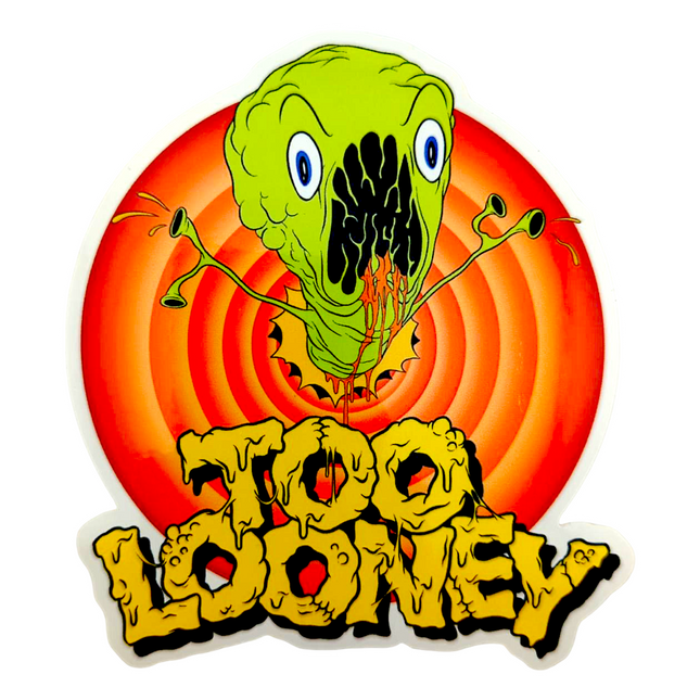Alex Pardee Too Looney Sticker