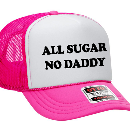 All Sugar No Daddy Adult Otto Foam Trucker Hat