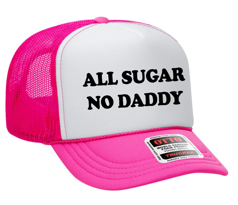 All Sugar No Daddy Adult Otto Foam Trucker Hat