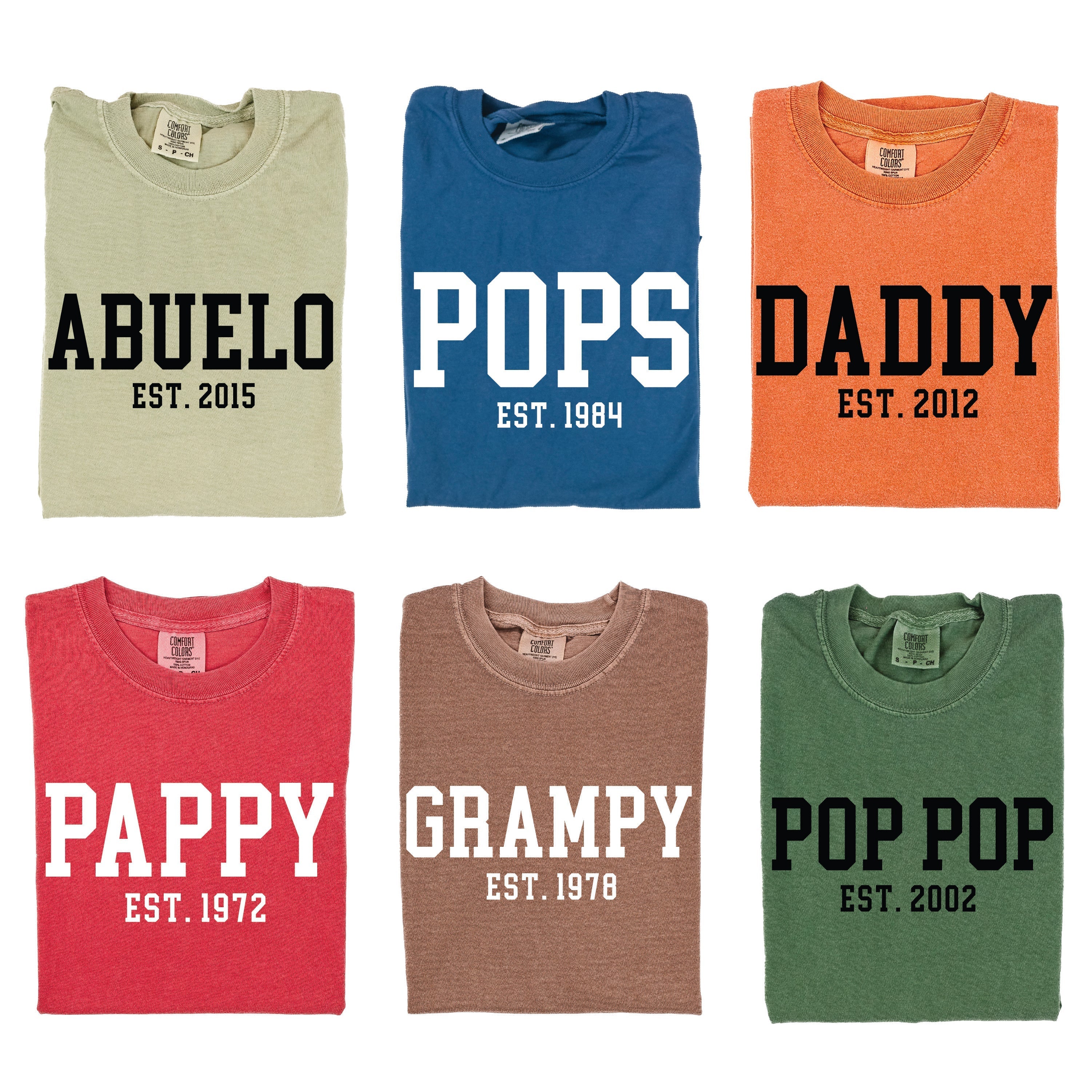 "(Choose Your Grandpa Name) - Est. (Select Your Year)" - Comfort Colors Tee