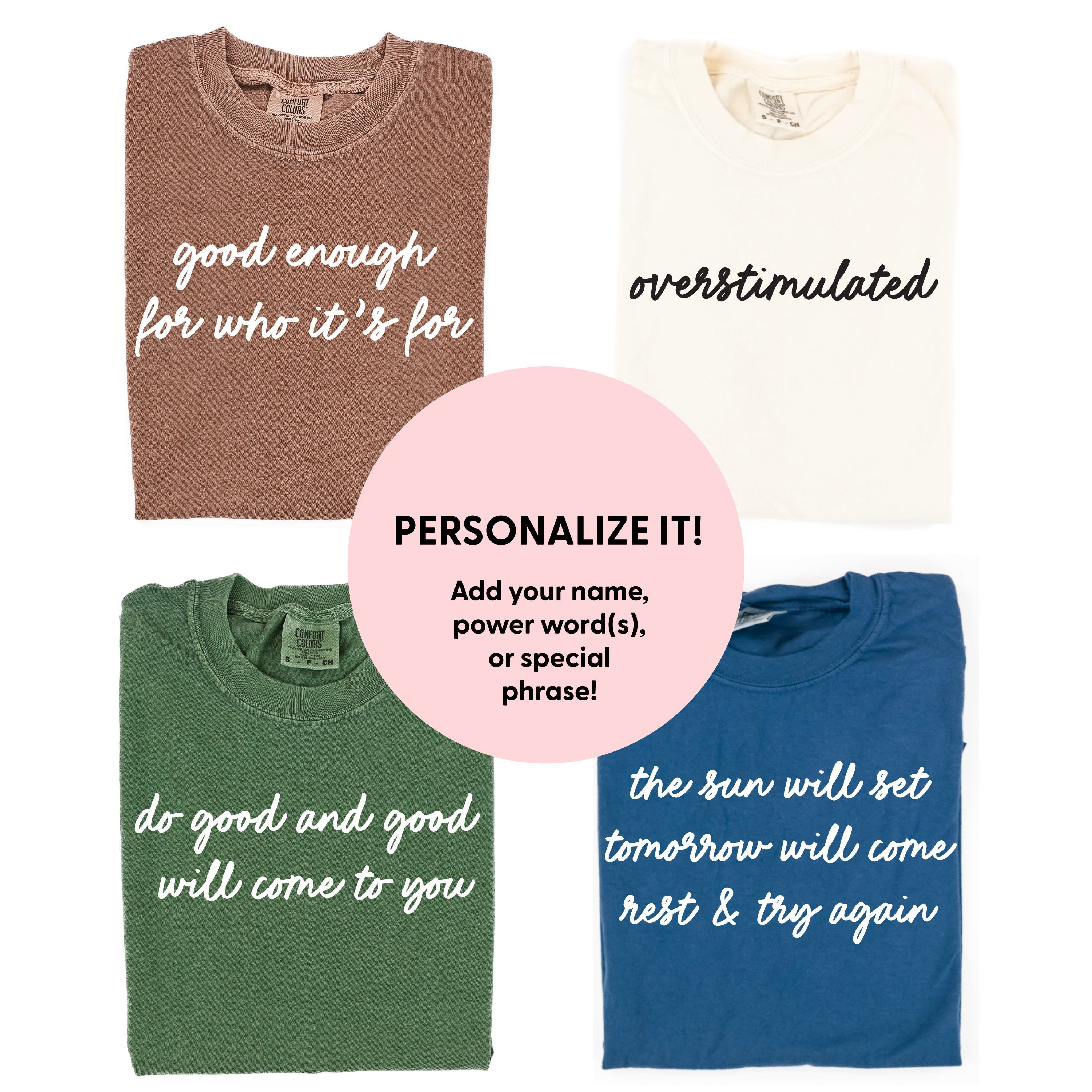 Cute Drop Script - Semi-Custom - Comfort Colors Tee