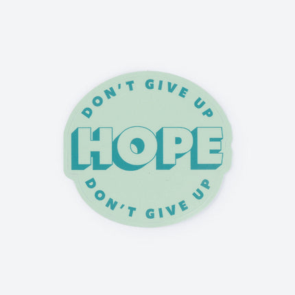 Don't Give Up Hope Sticker