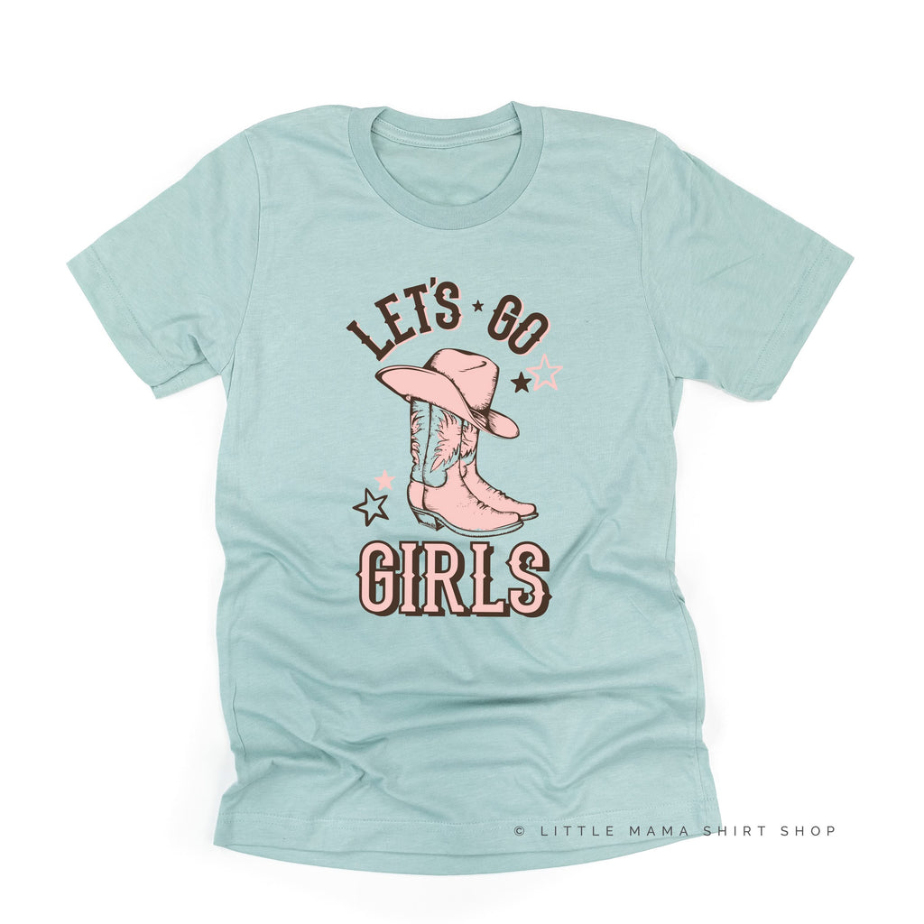 Let's Go Girls - (Cowgirl) - Unisex Tee