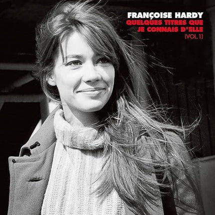 Francoise Hardy - Quelques titres que je connais d'elle (Vol. 1) (Vinyl)