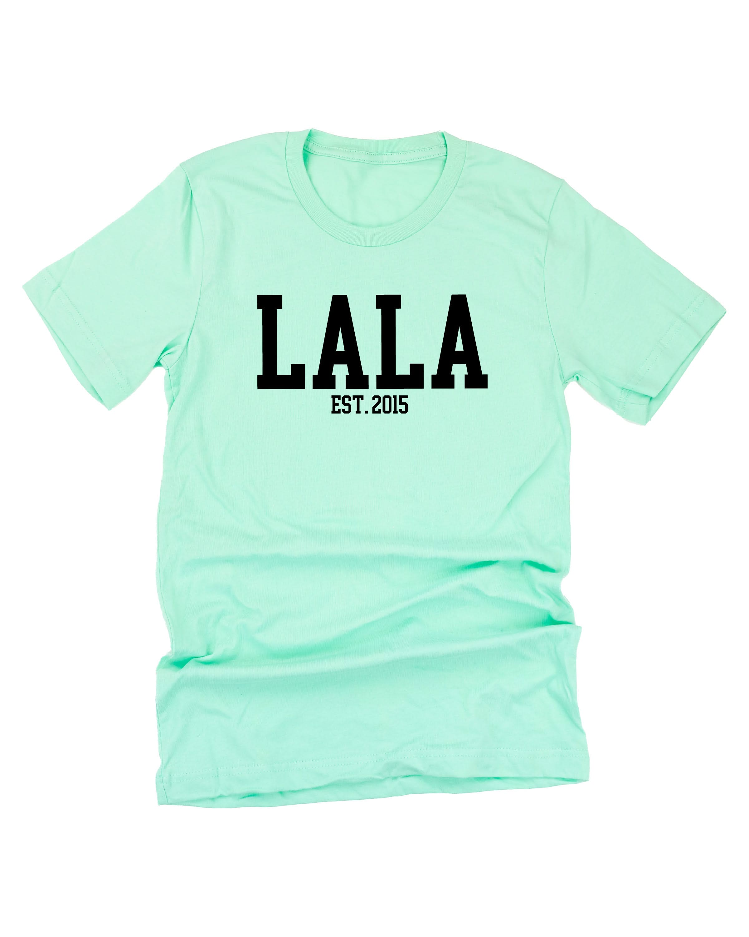 "(Choose Your Grandma Name) - Est. (Select Your Year)" - Unisex Tee