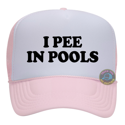 I Pee in Pools Adult Otto Foam Trucker Hat
