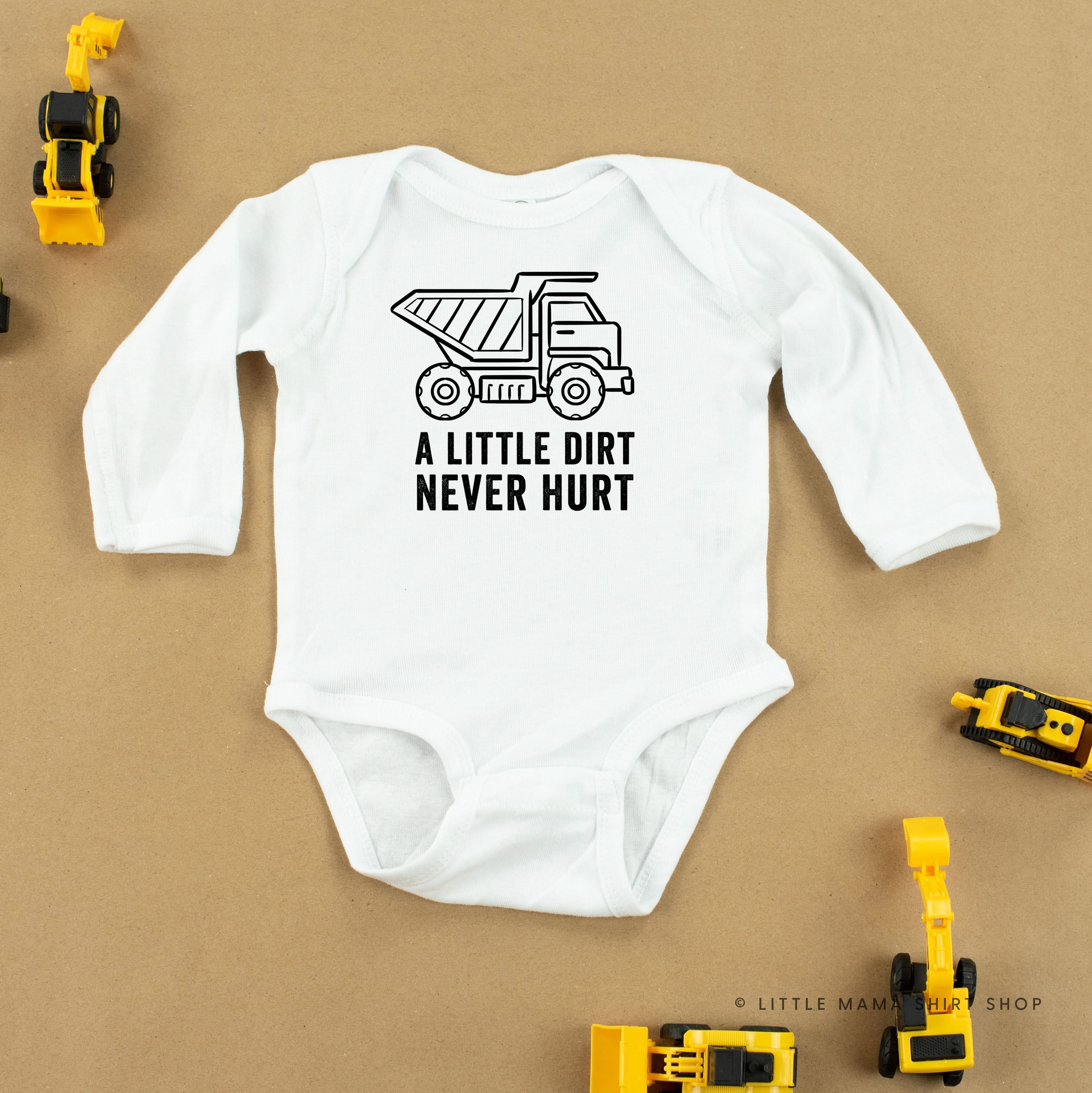A Little Dirt Never Hurt - Construction - Child Long Sleeve Tee