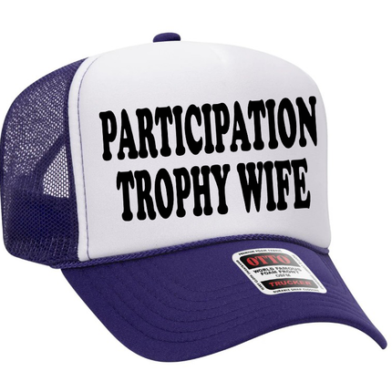 Participation Trophy Wife Adult Otto Foam Trucker Hat