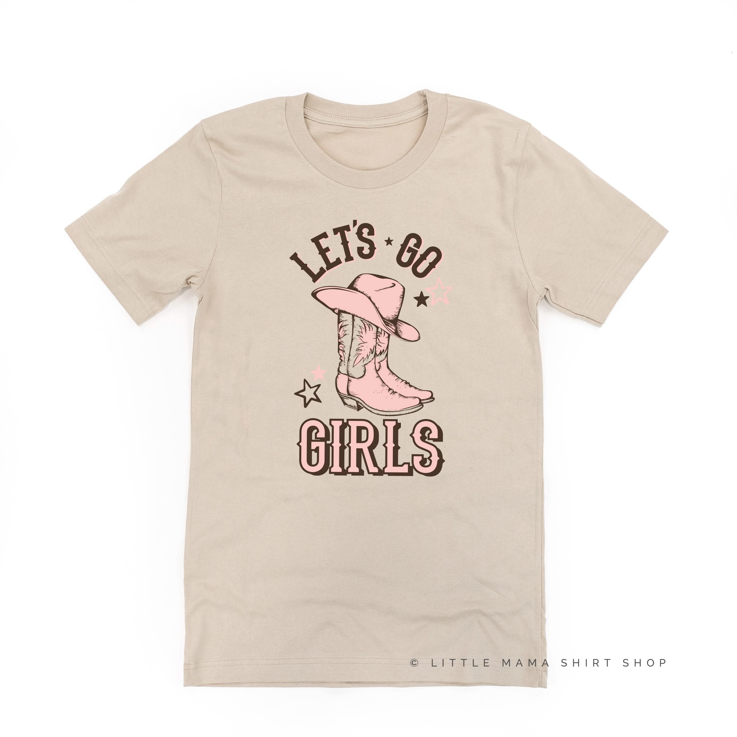 Let's Go Girls - (Cowgirl) - Unisex Tee