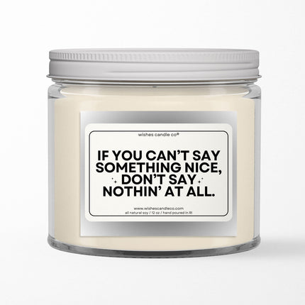 Say Something Nice 12oz Candle