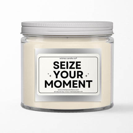 Seize Your Moment 12oz Candle