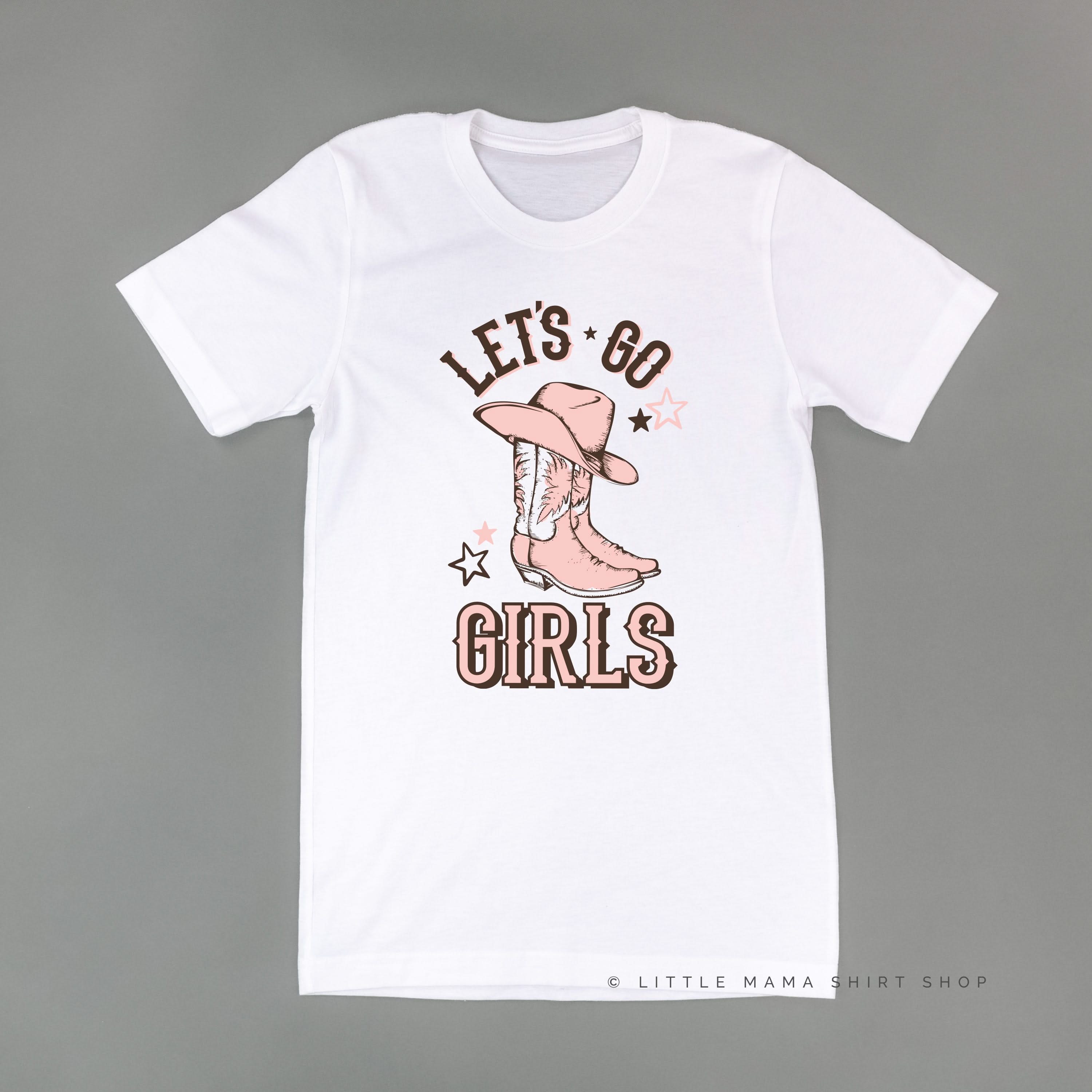 Let's Go Girls - (Cowgirl) - Unisex Tee