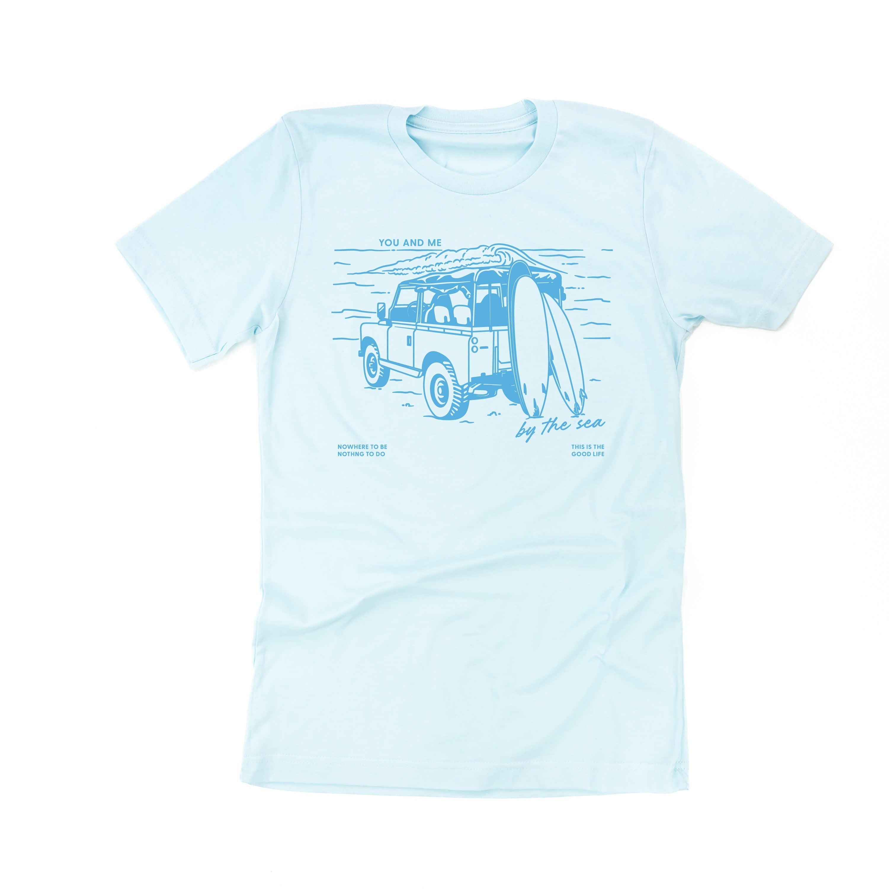 You And Me By The Sea - Unisex Tee